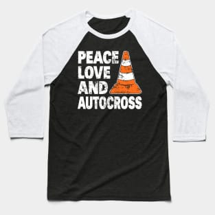 Peace Love And Autocross I Cone And Racing Design Autocross Baseball T-Shirt